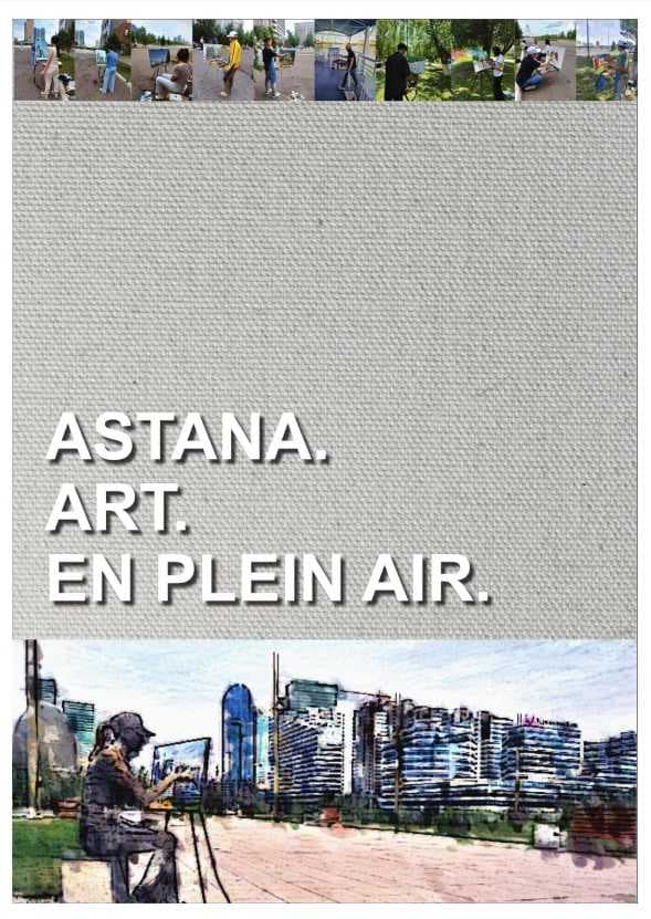 "ASTANA. ART. EN PLEIN AIR"
